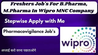 Wipro Pharmacovigilance Jobs 2024||B.Pharma,M.Pharma Freshers Can Apply||#freshersjobs #wipropvjobs