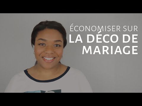 Vidéo: Comment économiser Sur La Décoration De Mariage