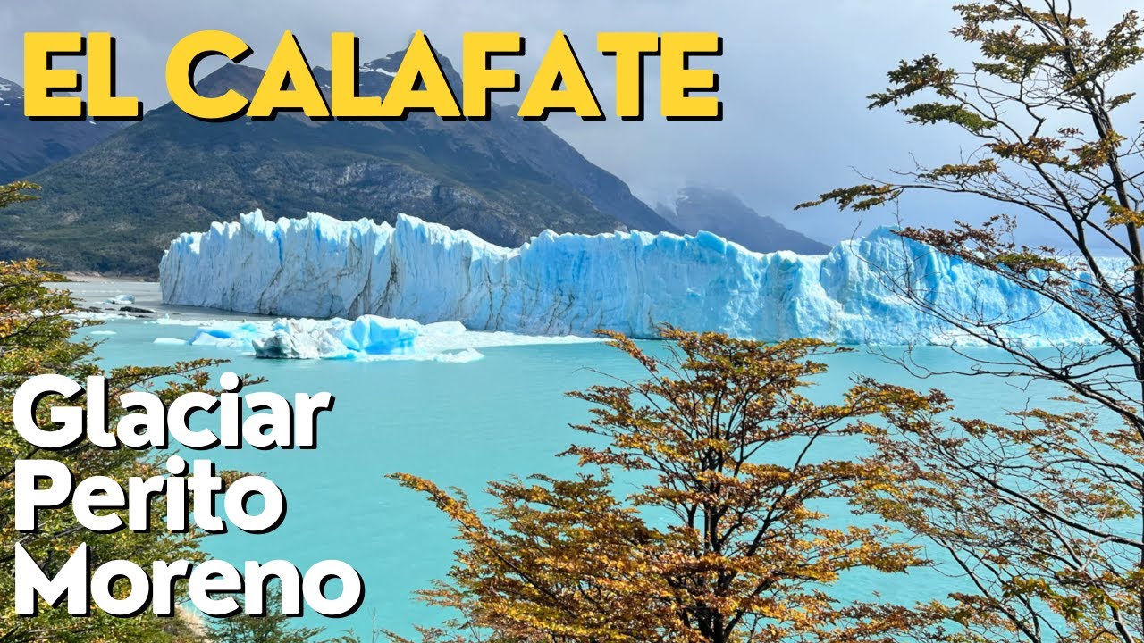 EL CALAFATE, GLACIAR PERITO MORENO