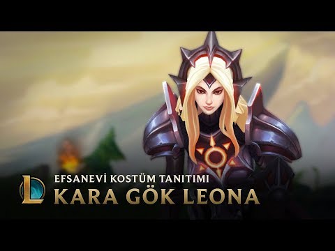 Cadılar Meclisi ve Kara Gök | Kara Gök Leona Kostümleri Tanıtımı - League of Legends