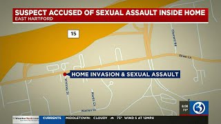 VIDEO: Home invasion and sexual assault in East Hartford