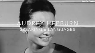 Audrey Hepburn Speaking 6 Languages