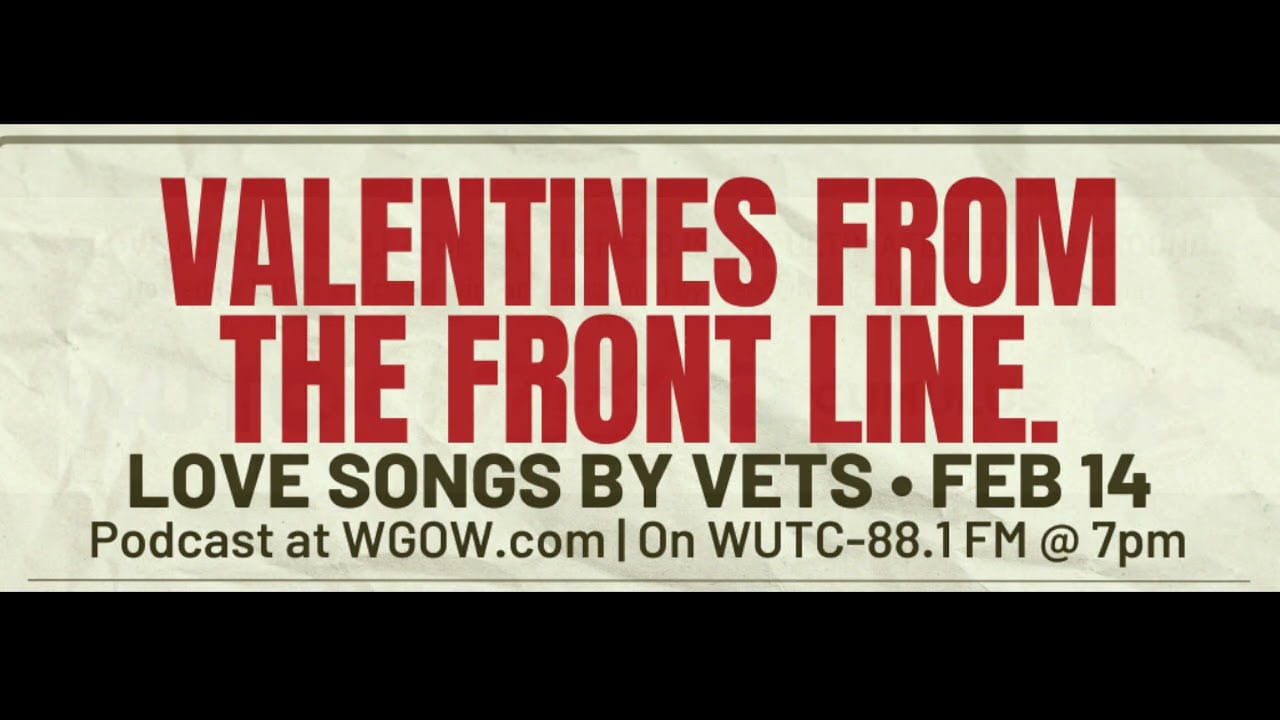 WUTC Valentines Radio Special - Love Songs by Veterans