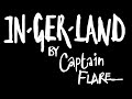 Ingerland by captain flare