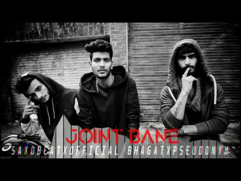 Joint Bane   Official Bhagat X Saxobeat X Pseudonym