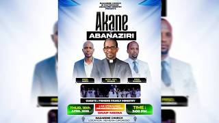 🔴LIVE: ABANAZIRI MINISTRIES || AKANE || WITH REV.JACQUE, PASTOR FRANK &amp; PRSD RUGENZA | LE 16/04/2026