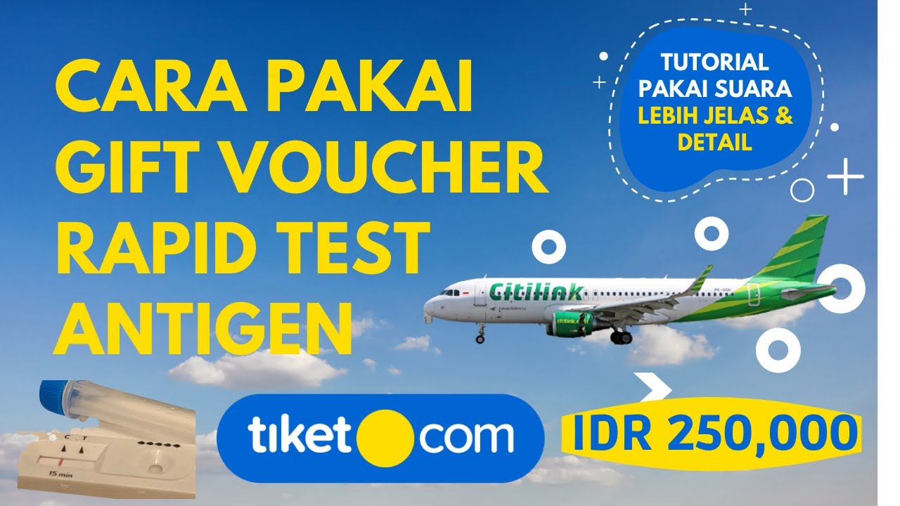 CARA PAKAI VOUCHER RAPID TEST ANTIGEN CITILINK VIA TIKET.COM 