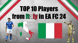 TOP 10 players from Italy in EA FC 24