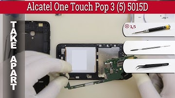How to disassemble 📱 Alcatel One Touch Pop 3 (5) 5015D Take apart Tutorial