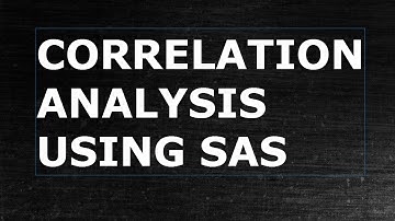 Correlation Analysis using SAS