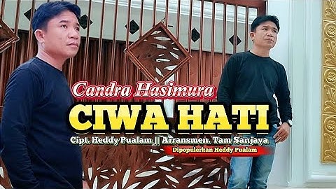 Lagu Lampung populer 2023 - CIWA HATI - Candra Hasimura - Cipt. Heddy pualam