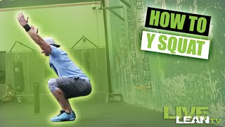 How To Do A Y Squat Exercise Demonstration Video And Guide