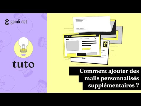 Comment ajouter des mails personnalisés supplémentaires ?