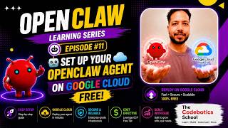 🚀 OpenClaw Ep #11 🤖☁️ Set Up Your OpenClaw Agent on Google Cloud - FREE! 💻⚙️