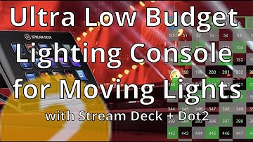 Cheapest lighting console ever? Elgato Stream deck + companion + dot2