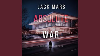 Chapter 87 - Absolute War (A Jake Mercer Political Thriller—Book Twelve)