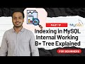 Indexing in MySQL – Internal Working Explained | Part-17 | B+ Tree Index in Hindi | DBMS
