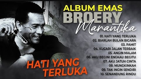 EMAS BROERY MARANTIKA POPULER FULL ALBUM LAWAS