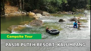 #FamilyCamping Pasir Puteh Resort, Kalumpang | Campsite Tour #Camping