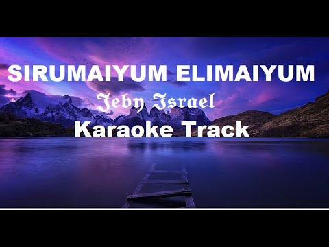 Sirumaiyum Elimaiyum   Jeby Israel  Tamil Christian Song  Karaoke  Instrumental Track