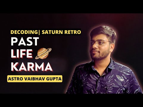 Past Life Pending Karma Revealed by Retrograde Saturn | Secrets by Astro Vaibhav Gupta