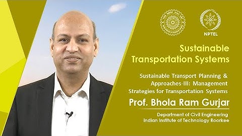 Lec 32: Sustainable Transport Planning & Approaches-III: Management Strategies