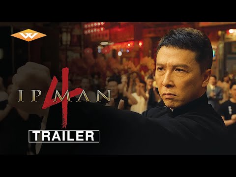 IP MAN 4 International Trailer | Chinese Drama Action Martial Arts Adventure | Starring Donnie Yen