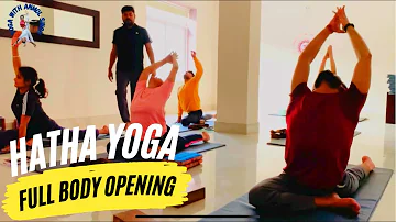 Full Body Opening | Hatha Yoga | Anmol Singh |  03/2022