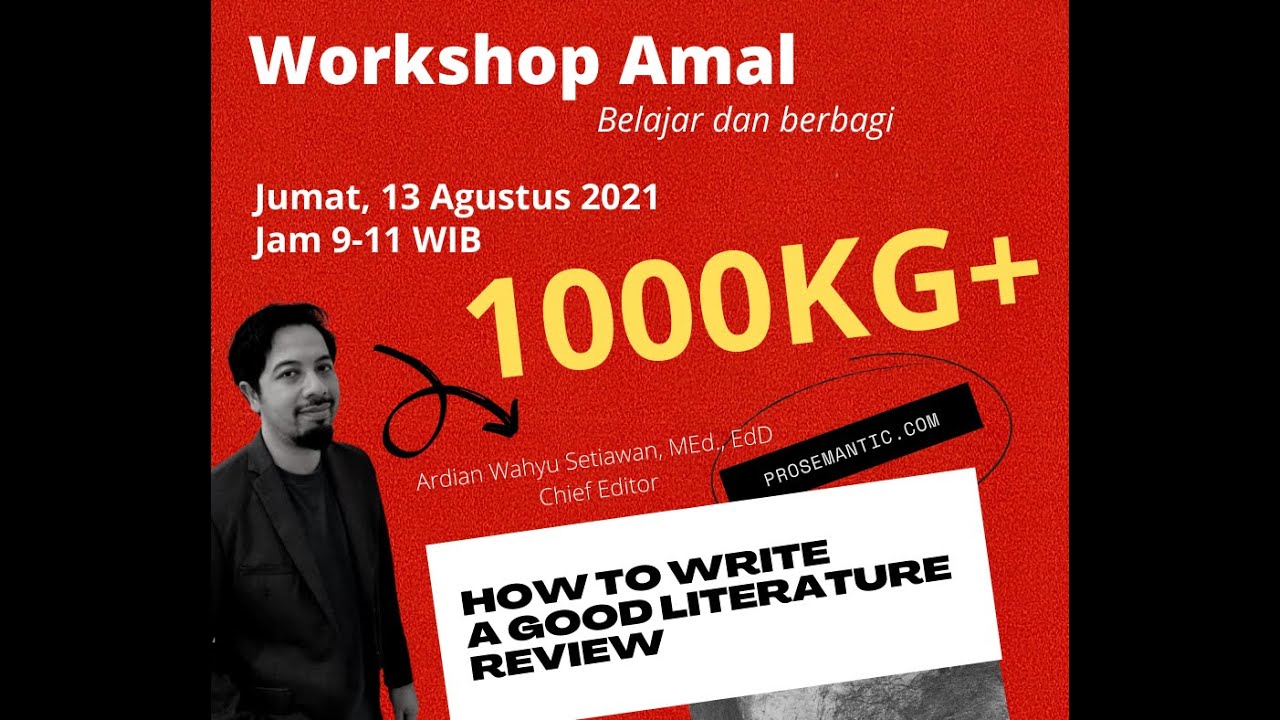 LIVE. Workshop Amal - How to Write a Literature Review - YouTube