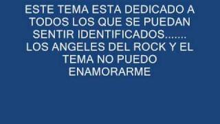 LOS ANGELES DEL ROCK (NO PUEDO ENAMORARME DE TI).wmv chords