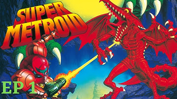 MY FIRST METROID PLAYTHROUGH!  |  Super Metroid  |  Episode 1