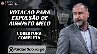 AO VIVO - VOTAÇÃO PARA EXPULSÃO DE AUGUSTO MELO