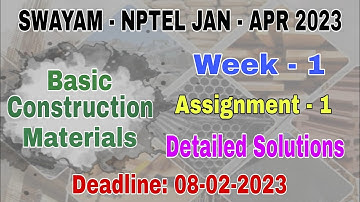 Week - 1 NPTEL - Basic Construction Materials #assignment -1 I Jan-Apr 2023 I Detailed Solutions