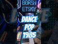DANCE POP 1985 MEGA HIT From 1985 Still GREAT Today 