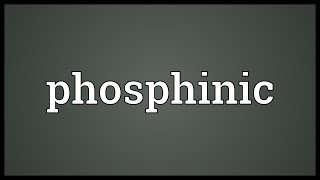 Phosphinic Meaning