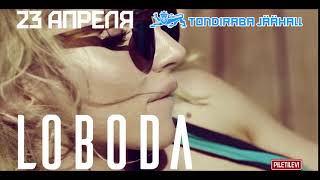 LOBODA SuperStar Tour 2019 Tallinn 23.04.2019 Tondiraba