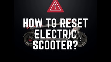 How to Reset Electric Scooter - Voodesty
