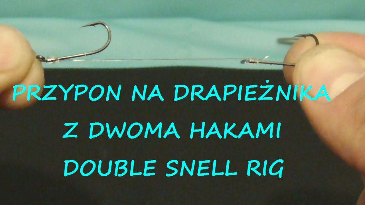 Przypon na Drapieżnika z Dwoma Hakami | How to tie a Double Snell Rig ...