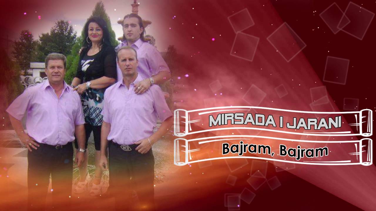 Mirsada i Jarani - Bajram, Bajram - (Audio 2004)