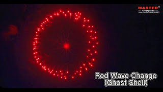 Red Wave Change(Ghost Shell)—Master Fireworks
