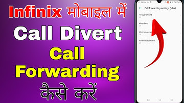 How to do call forwarding in Infinix mobile. How to divert calls in Infinix mobile