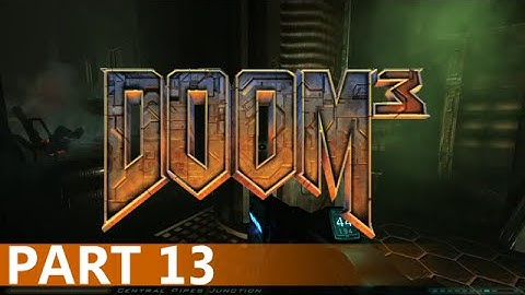 Doom 3 - A Playthrough, Part 13