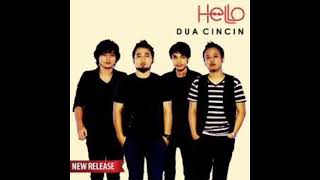 Download Lagu Hello-Dua cincin(Official Audio) MP3 Download Lagu Hello-Dua cincin(Official Audio) MP3
