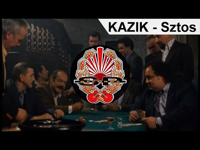 KAZIK  -  Sztos