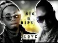 NIC FT DIPS-LOVE