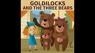 Goldilocks and the Three Bears Bedtime Stories for Kids