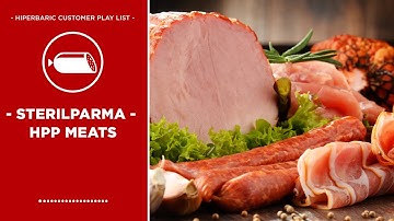 SterilParma - HPP high pressure processing Meats