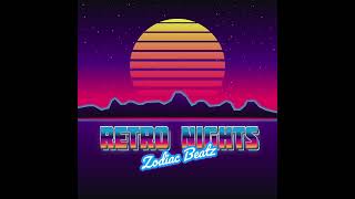 Zodiac Beatz - RETRO NIGHTS
