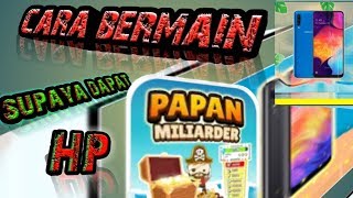 Tips cara bermain papan miliader Indonesia - supaya dapat hp gratis screenshot 5
