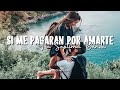 La Séptima Banda - Si Me Pagaran Por Amarte (Letra)